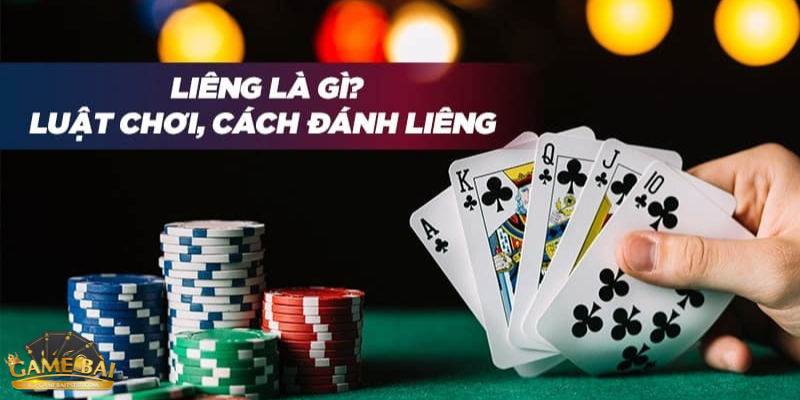 Luật đánh Liêng rất dễ hiểu